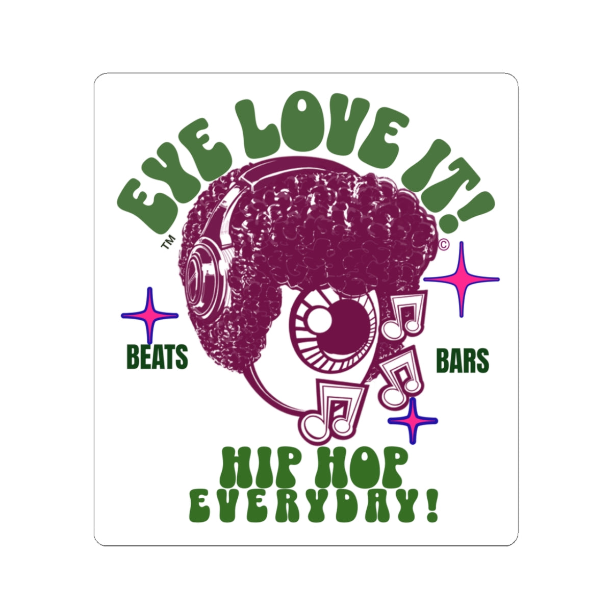 Hip Hop Everyday Kiss-Cut Sticker