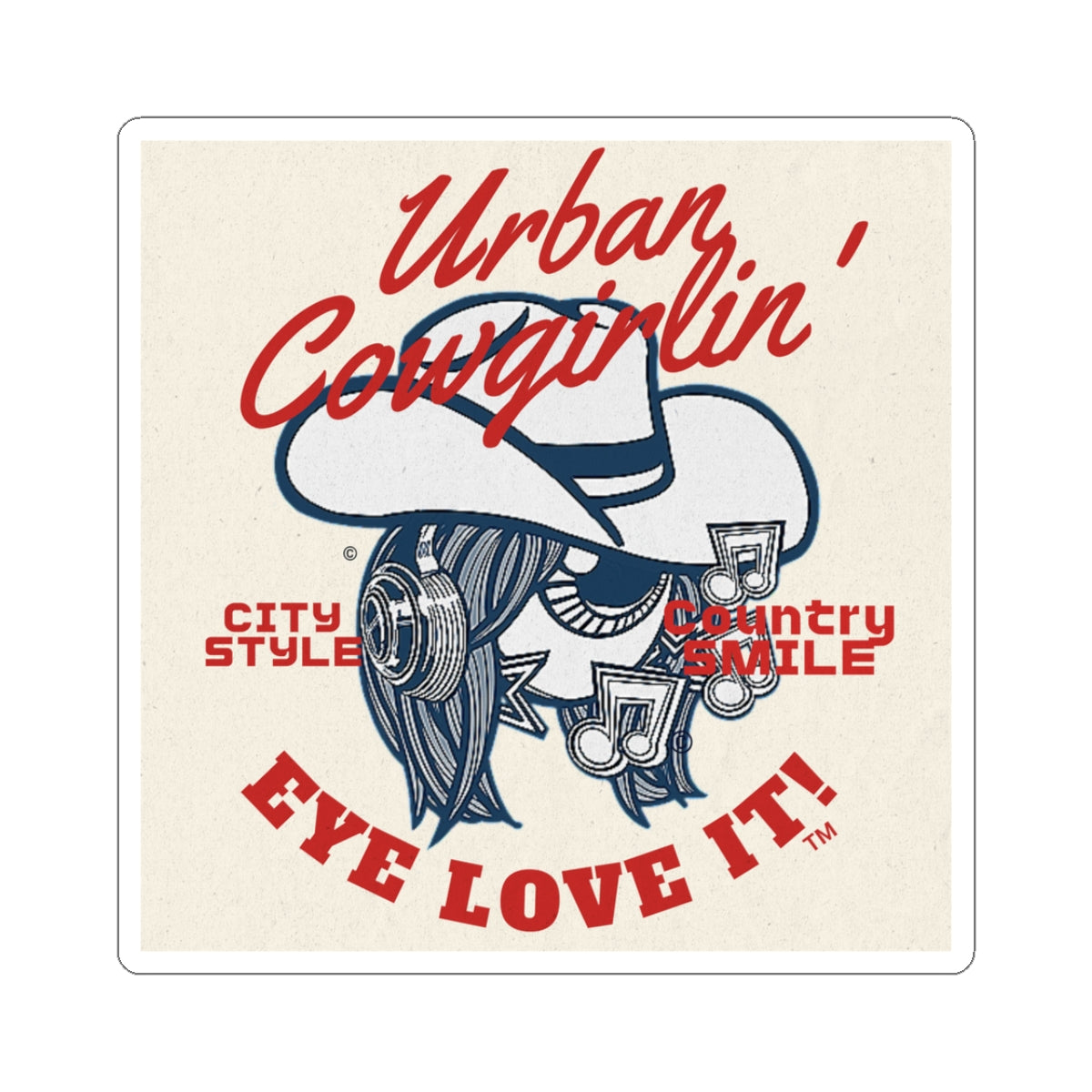 Urban Cowgirlin' Kiss-Cut Sticker