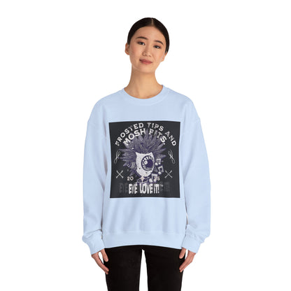 Frosted Tips and Mosh Pits  Unisex Sweatshirt